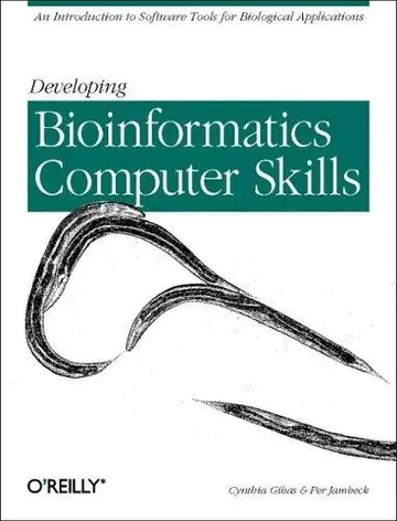 Cover of Developing Bioinformatics Computer Skills