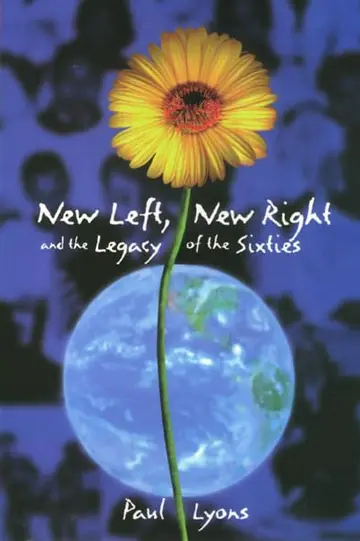 Cover of New Left, New Right and the Legacy of the Sixties