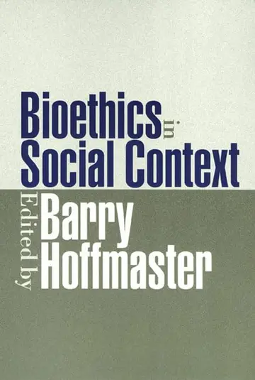 Cover of Bioethics in Social Context