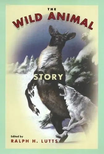 Cover of The Wild Animal Story