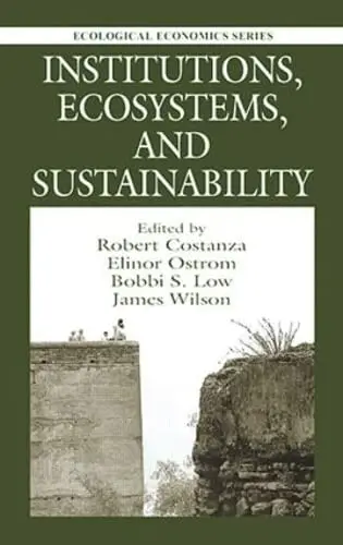 Cover of Institutions, Ecosystems, and Sustainability