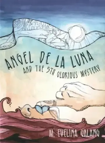 Cover of Angel de la Luna and the 5th Glorious Mystery