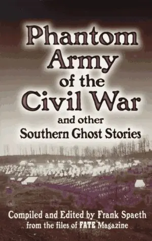 Cover of Phantom Army of the Civil War and Other Southern Ghost Stories
