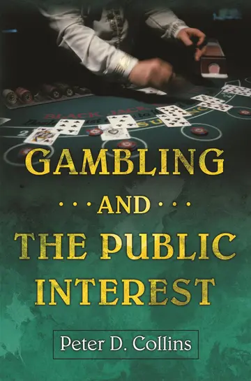 Cover of Gambling and the Public Interest