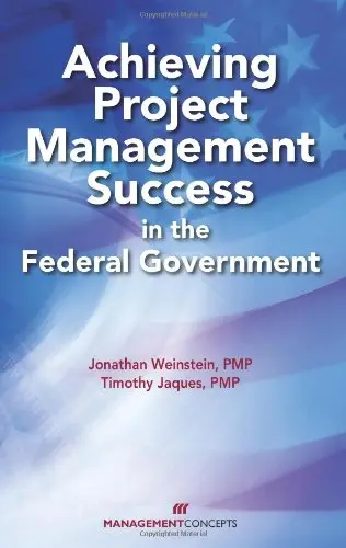 Cover of Achieving Project Management Success in the Federal Government