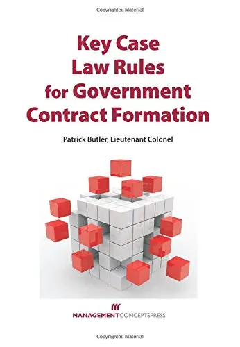 Cover of Key Case Law Rules for Government Contract Formation
