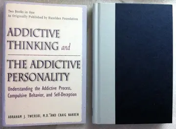 Cover of Addictive Thinking and the Addictive Personality