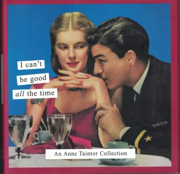Cover of I Can't be Good All the Time