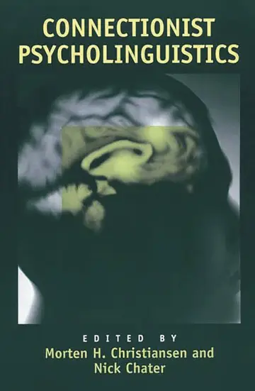 Cover of Connectionist Psycholinguistics