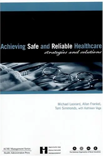 Cover of Achieving Safe and Reliable Healthcare