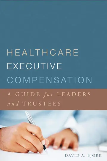 Cover of Healthcare Executive Compensation