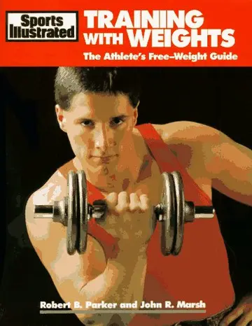 Cover of Sports Illustrated Training with Weights