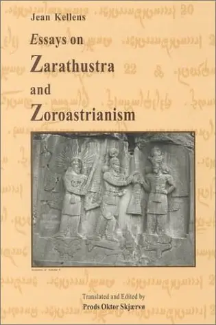 Cover of Essays on Zarathustra and Zoroastrianism