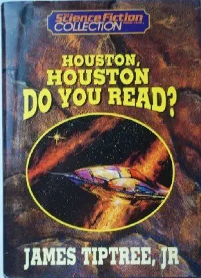 Cover of Houston, Houston, do you read?
