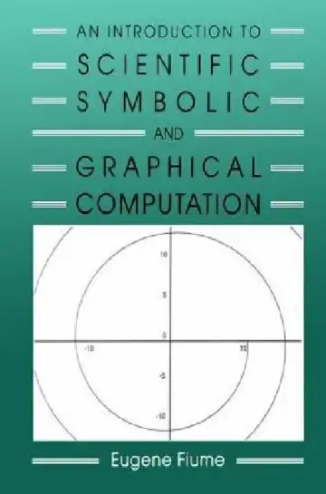 Cover of An Introduction to Scientific, Symbolic, and Graphical Computation