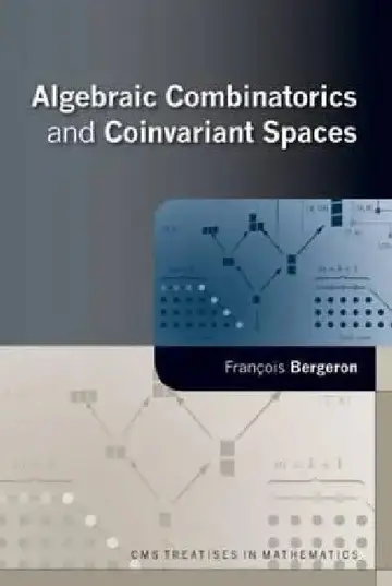 Cover of Algebraic Combinatorics and Coinvariant Spaces