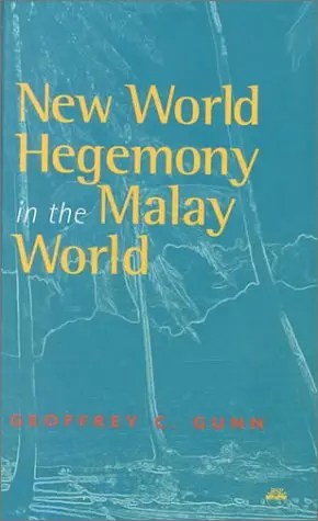 Cover of New World Hegemony in the Malay World