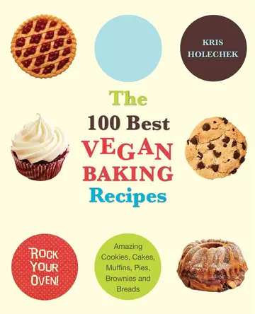 Cover of The 100 Best Vegan Baking Recipes
