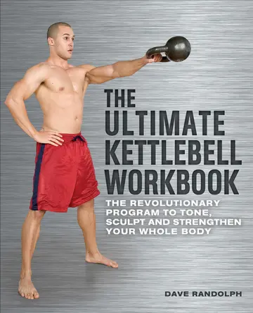 Cover of The Ultimate Kettlebells Workbook