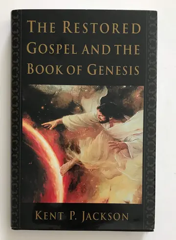 Cover of The Restored Gospel and the Book of Genesis