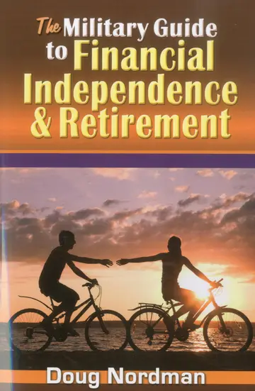 Cover of The Military Guide to Financial Independence & Retirement