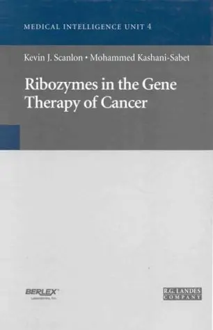 Cover of Ribozymes in the Gene Therapy of Cancer