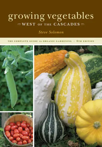 Cover of Growing Vegetables West of the Cascades, 6th Edition