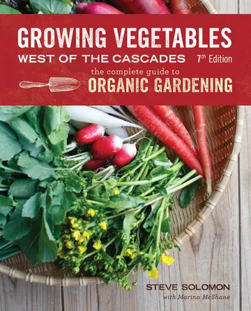 Cover of Growing Vegetables West of the Cascades, Updated 6th Edition