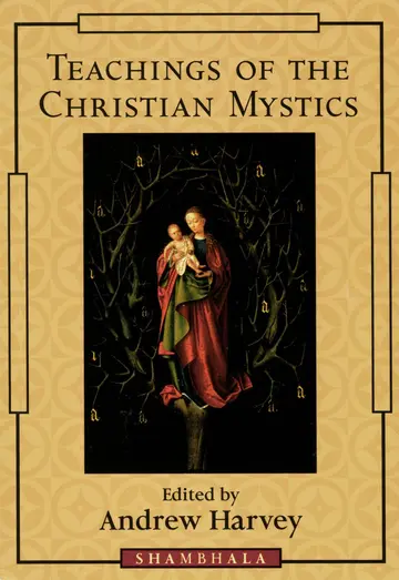 Cover of Teachings of the Christian Mystics