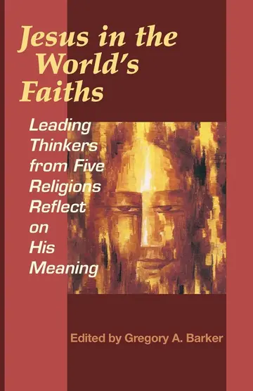 Cover of Jesus in the World's Faiths