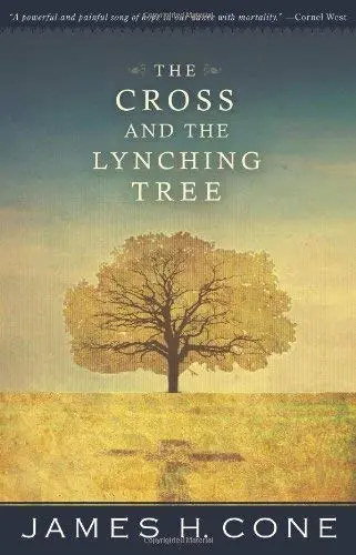 Cover of The Cross and the Lynching Tree