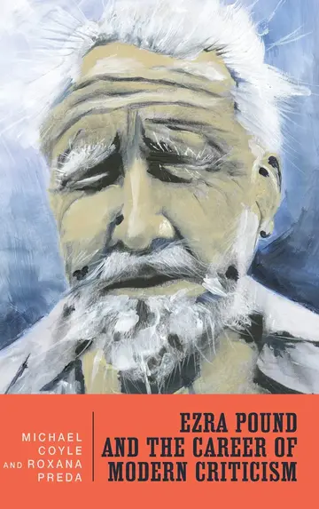 Cover of Ezra Pound and the Career of Modern Criticism – Professional Attention
