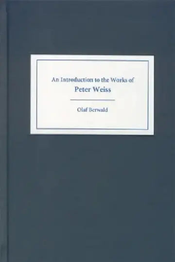 Cover of An Introduction to the Works of Peter Weiss