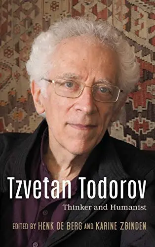 Cover of Tzvetan Todorov – Thinker and Humanist