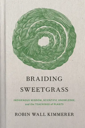 Cover of ?>Braiding Sweetgrass