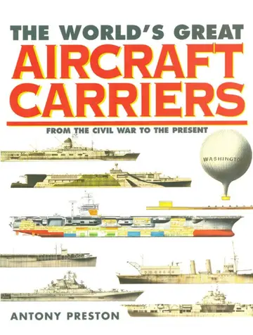 Cover of The World's Great Aircraft Carriers