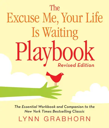 Cover of The Excuse Me, Your Life Is Waiting Playbook