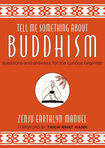 Cover of Tell Me Something About Buddhism