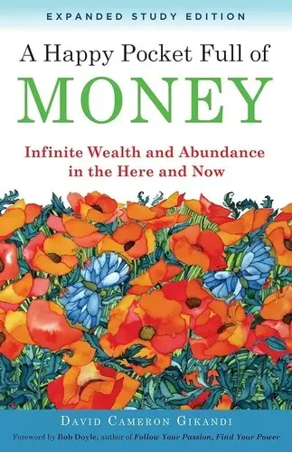 Cover of A Happy Pocket Full of Money, Expanded Study Edition