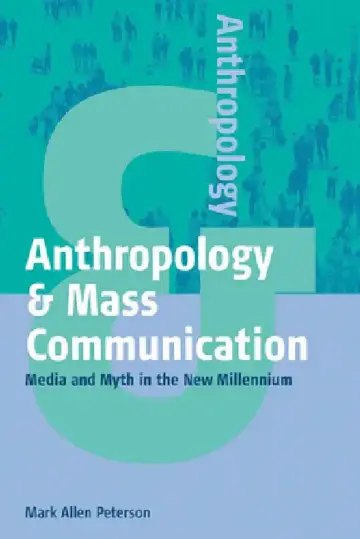 Cover of Anthropology and Mass Communication