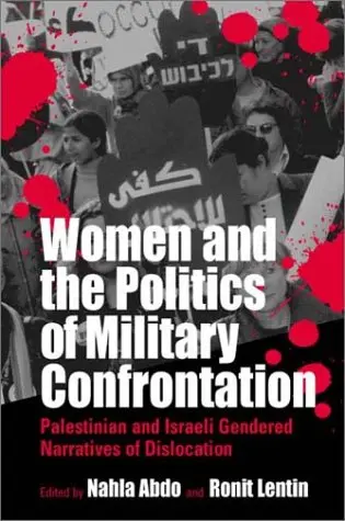Cover of Women and the Politics of Military Confrontation