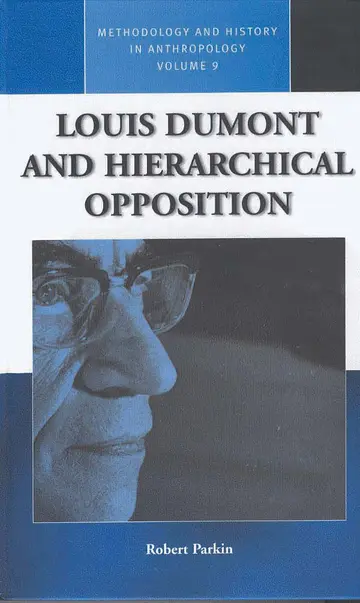 Cover of Louis Dumont and Hierarchical Opposition