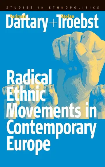 Cover of Radical Ethnic Movements in Contemporary Europe