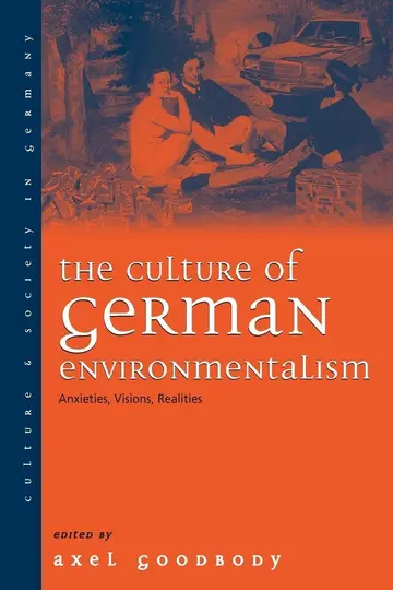 Cover of The Culture of German Environmentalism