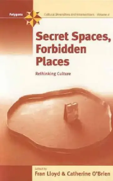 Cover of Secret Spaces, Forbidden Places