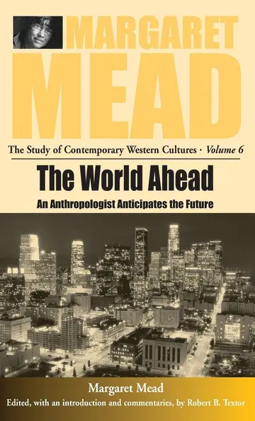 Cover of Margaret Mead and the World Ahead