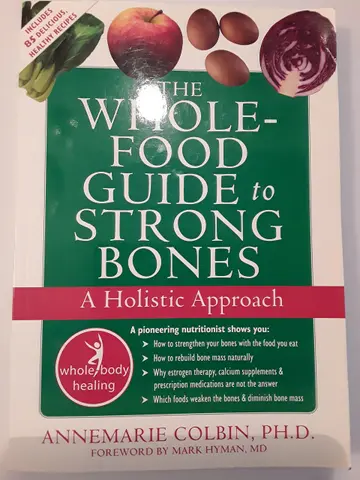 Cover of The Whole Food Guide to Strong Bones