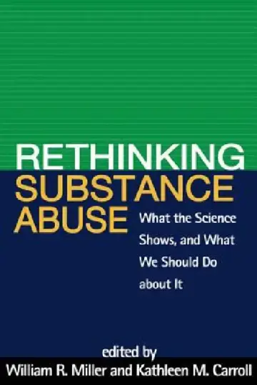 Cover of Rethinking Substance Abuse