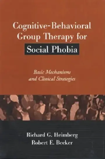 Cover of Cognitive-Behavioral Group Therapy for Social Phobia