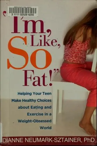 Cover of I'm, Like, So Fat!